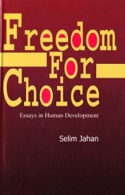Freedom For Choice - Essays in Human Development